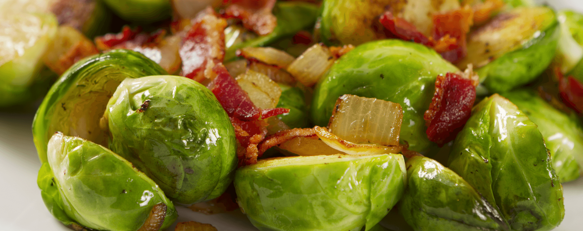 Bacon Brussels Sprouts.